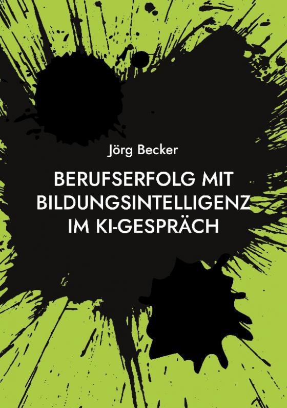 Cover-Bild Berufserfolg mit Bildungsintelligenz im KI-Gespräch