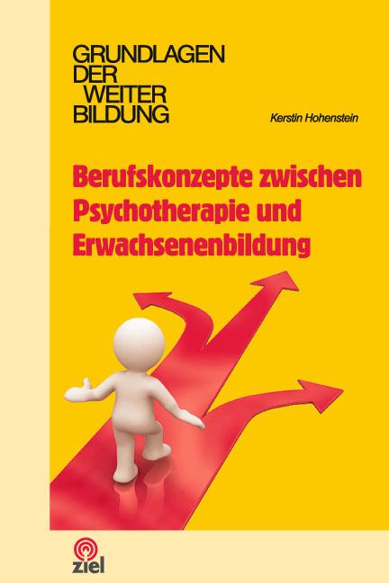 Cover-Bild Berufskonzepte zwischen Psychotherapie und Erwachsenenbildung