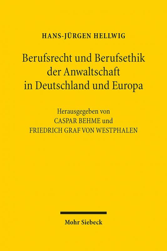 Cover-Bild Berufsrecht und Berufsethik der Anwaltschaft in Deutschland und Europa