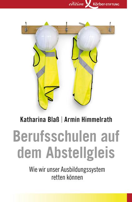 Cover-Bild Berufsschulen auf dem Abstellgleis