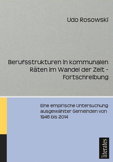 Cover-Bild Berufsstrukturen in kommunalen Räten im Wandel der Zeit - Fortschreibung