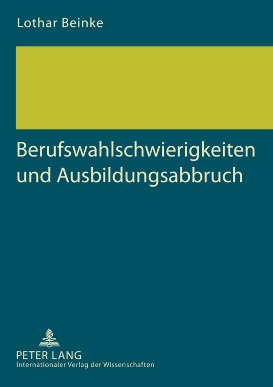 Cover-Bild Berufswahlschwierigkeiten und Ausbildungsabbruch