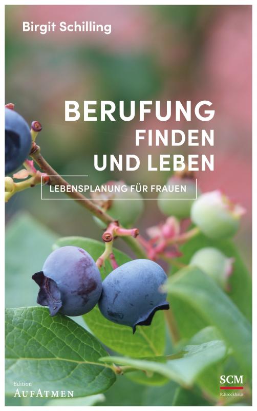 Cover-Bild Berufung finden und leben