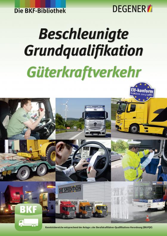 Cover-Bild Beschleunigte Grundqualifikation Güterkraftverkehr