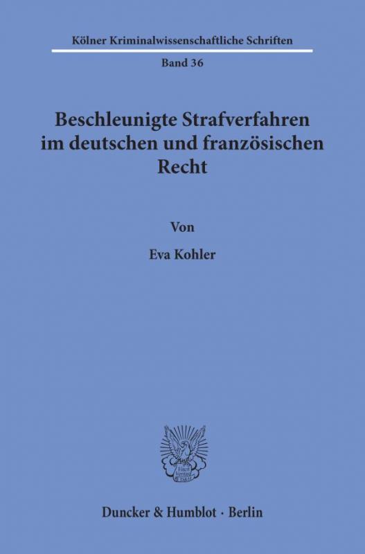 Cover-Bild Beschleunigte Strafverfahren im deutschen und französischen Recht.