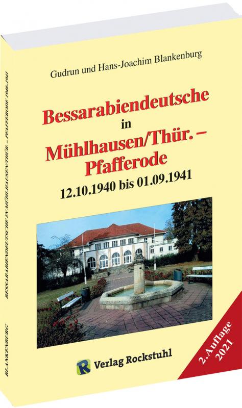Cover-Bild Bessarabiendeutsche in Mühlhausen/Thür. – Pfafferode 12.10.1940 bis 01.09.1941