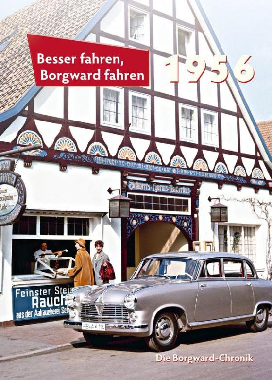 Cover-Bild Besser fahren, Borgward fahren 1956