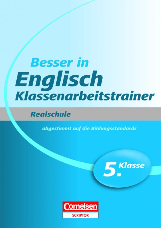 Cover-Bild Besser in Englisch Klassenarbeitstrainer - Realschule 5. Klasse