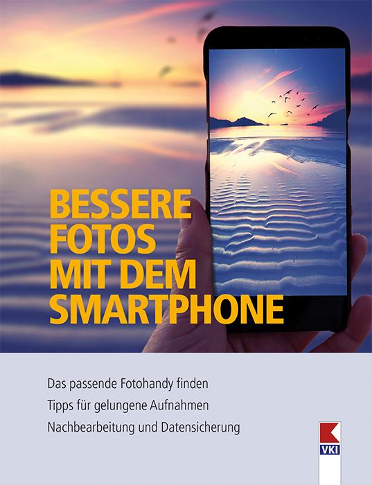 Cover-Bild Bessere Fotos mit dem Smartphone