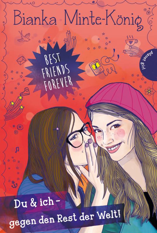 Cover-Bild Best Friends Forever: Du & ich – gegen den Rest der Welt!