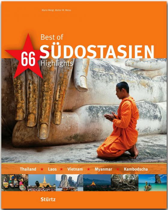 Cover-Bild Best of Südostasien - Thailand · Laos · Vietnam · Myanmar · Kambodscha - 66 Highlights