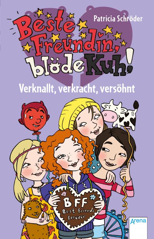 Cover-Bild Beste Freundin, blöde Kuh (4). Verknallt, verkracht, versöhnt