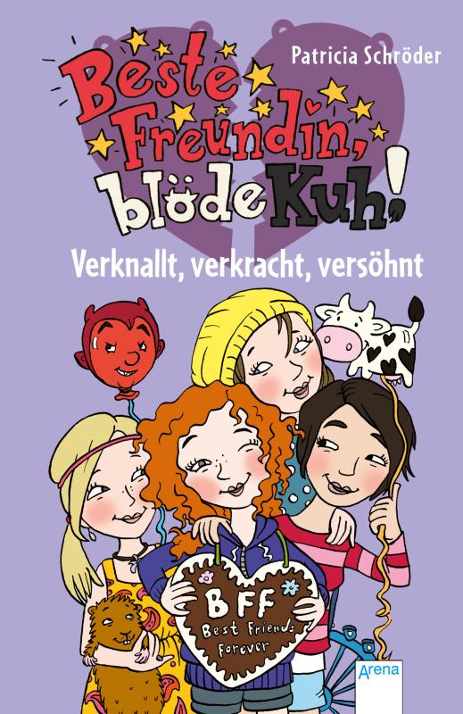 Cover-Bild Beste Freundin, blöde Kuh! Verknallt, verkracht, versöhnt