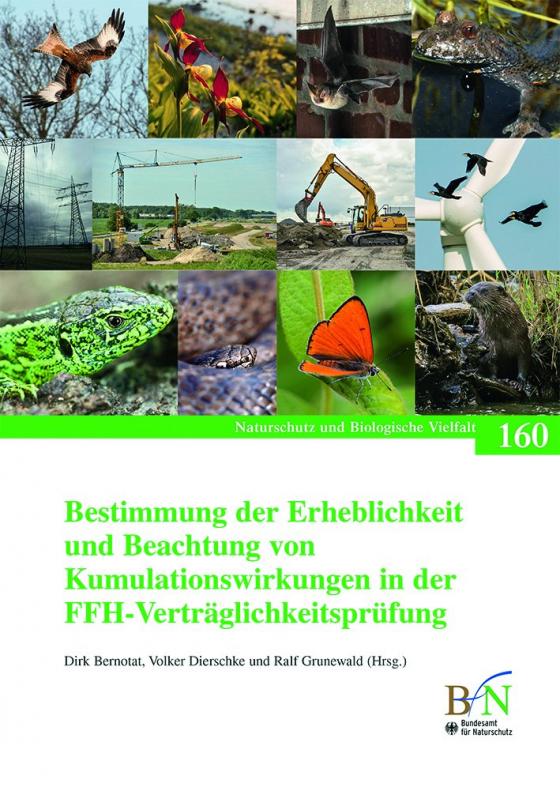 Cover-Bild Bestimmung der Erheblichkeit und Beachtung von Kumulationswirkungen in der FFH - Verträglichkeitsprüfung