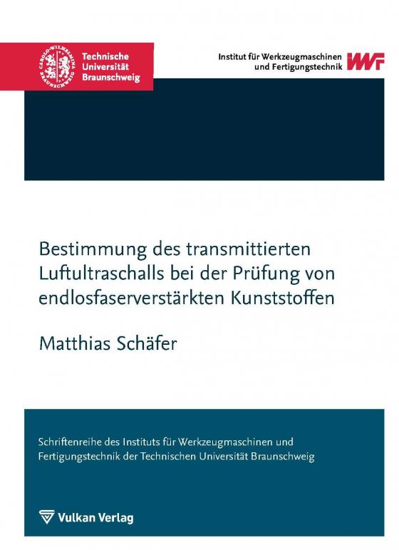 Cover-Bild Bestimmung des transmittierten Luftultraschalls bei der Prüfung von endlosfaserverstärkten Kunststoffen