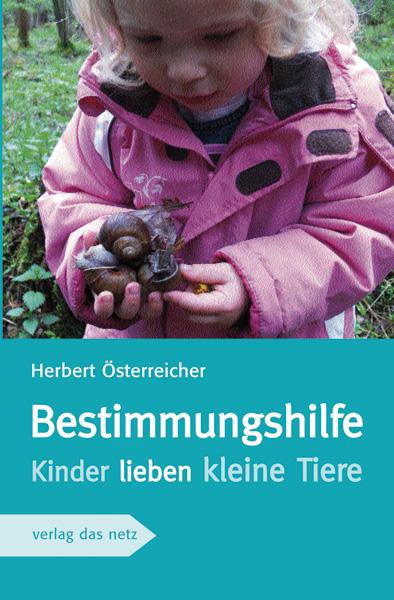 Cover-Bild Bestimmungshilfe Kinder lieben kleine Tiere