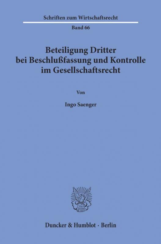 Cover-Bild Beteiligung Dritter bei Beschlußfassung und Kontrolle im Gesellschaftsrecht.