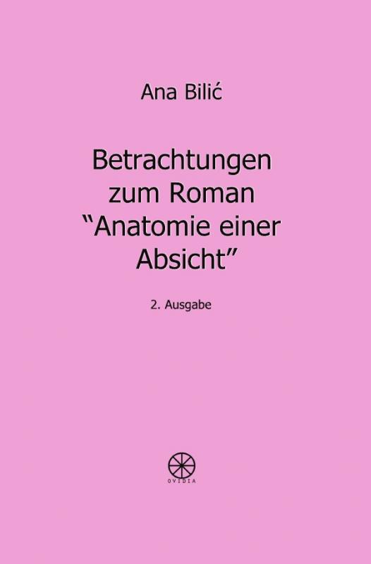 Cover-Bild Betrachtungen zum Roman "Anatomie einer Absicht"