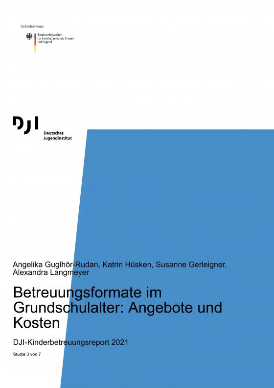 Cover-Bild Betreuungsformate im Grundschulalter: Angebote und Kosten