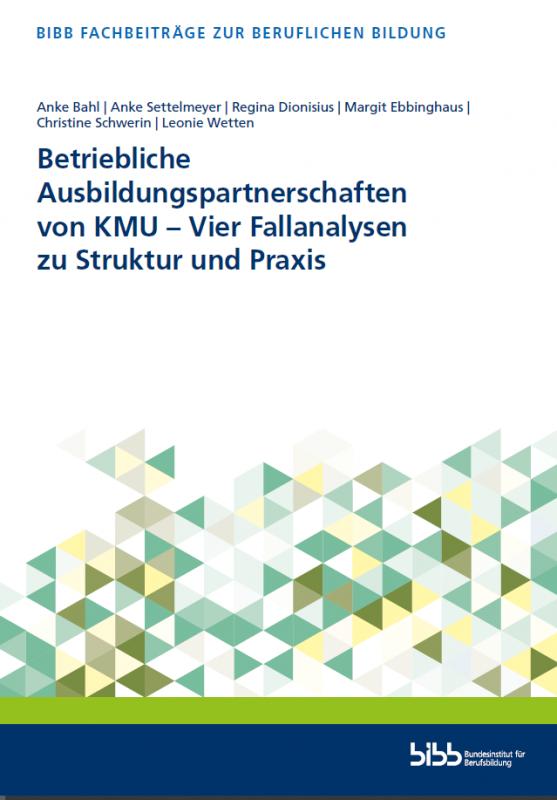 Cover-Bild Betriebliche Ausbildungspartnerschaften von KMU - Vier Fallanalysen zu Struktur und Praxis