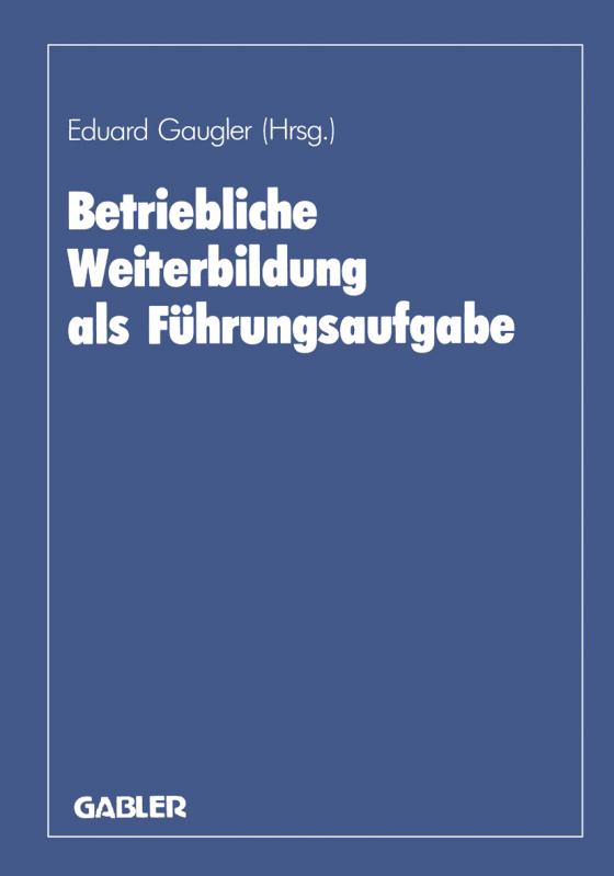 Cover-Bild Betriebliche Weiterbildung als Führungsaufgabe