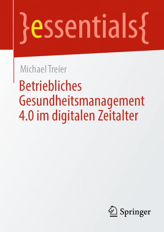 Cover-Bild Betriebliches Gesundheitsmanagement 4.0 im digitalen Zeitalter