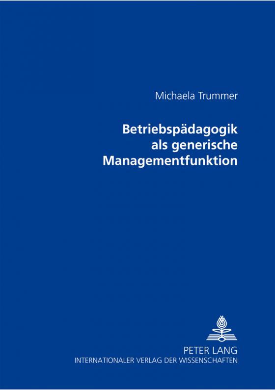 Cover-Bild Betriebspädagogik als generische Managementfunktion