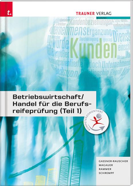 Cover-Bild Betriebswirtschaft/Handel für die Berufsreifeprüfung (Teil 1)