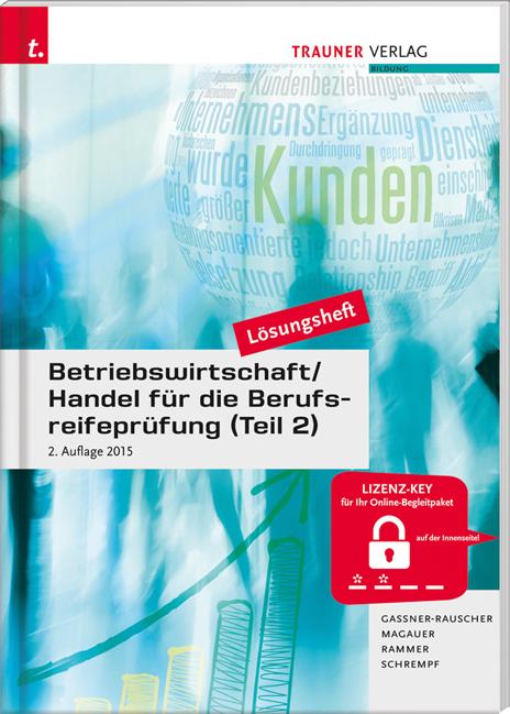 Cover-Bild Betriebswirtschaft/Handel für die Berufsreifeprüfung (Teil 2) Lösungsheft