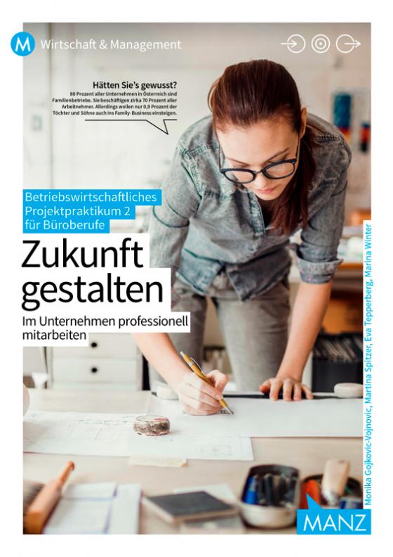 Cover-Bild Betriebswirtschaftliches Projektpraktikum für Büroberufe 2 | Zukunft gestalten