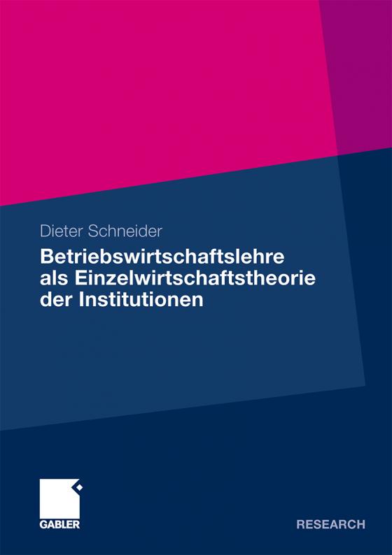 Cover-Bild Betriebswirtschaftslehre als Einzelwirtschaftstheorie der Institutionen