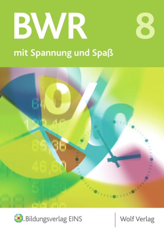 Cover-Bild Betriebswirtschaftslehre / Rechnungswesen mit Spannung und Spaß / Betriebswirtschaftslehre / Rechnungswesen mit Spannung und Spaß - Ausgabe für die sechstufige Realschule in Bayern