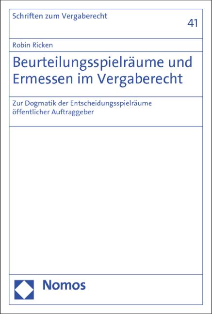 Cover-Bild Beurteilungsspielräume und Ermessen im Vergaberecht