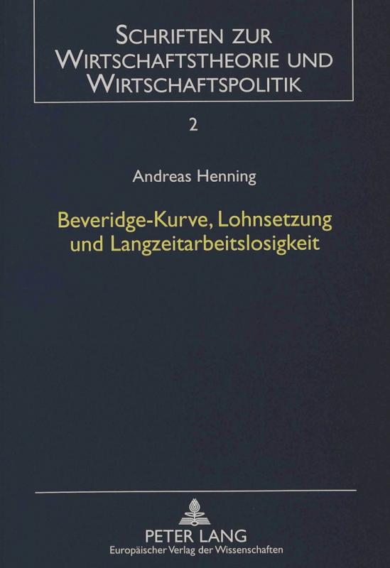 Cover-Bild Beveridge-Kurve, Lohnsetzung und Langzeitarbeitslosigkeit