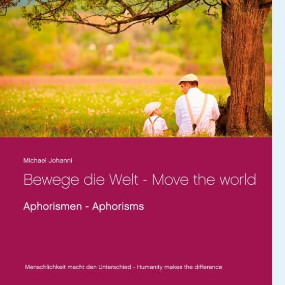 Cover-Bild Bewege die Welt - Move the world