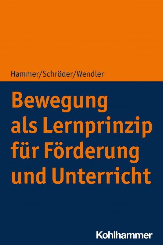 Cover-Bild Bewegung als Lernprinzip für Förderung und Unterricht