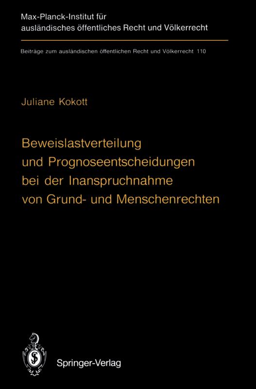 Cover-Bild Beweislastverteilung und Prognoseentscheidungen bei der Inanspruchnahme von Grund- und Menschenrechten