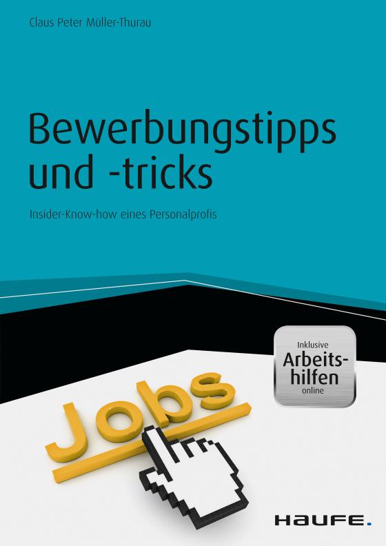 Cover-Bild Bewerbungstipps und -tricks - inkl. Arbeitshilfen online