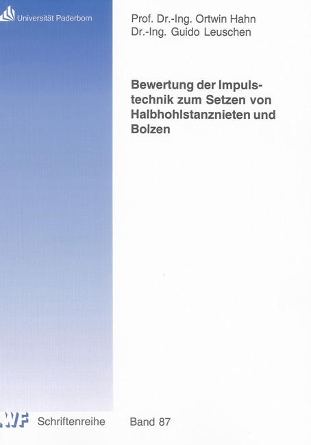 Cover-Bild Bewertung der Impulstechnik zum Setzen von Halbhohlstanznieten und Bolzen