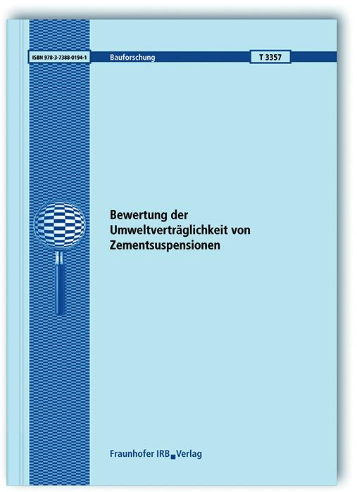 Cover-Bild Bewertung der Umweltverträglichkeit von Zementsuspensionen
