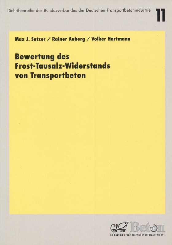 Cover-Bild Bewertung des Frost-Tausalz-Widerstands von Transportbeton