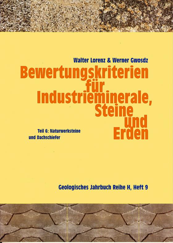 Cover-Bild Bewertungskriterien für Industrieminerale, Steine und Erden / Naturwerksteine und Dachschiefer