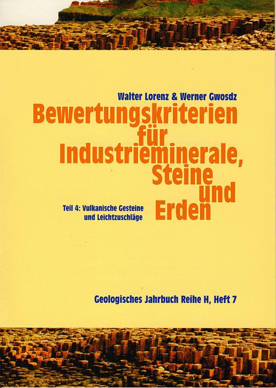 Cover-Bild Bewertungskriterien für Industrieminerale, Steine und Erden / Vulkanische Gesteine und Leichtzuschläge