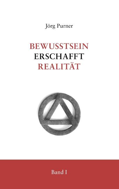 Cover-Bild Bewusstsein erschafft Realität