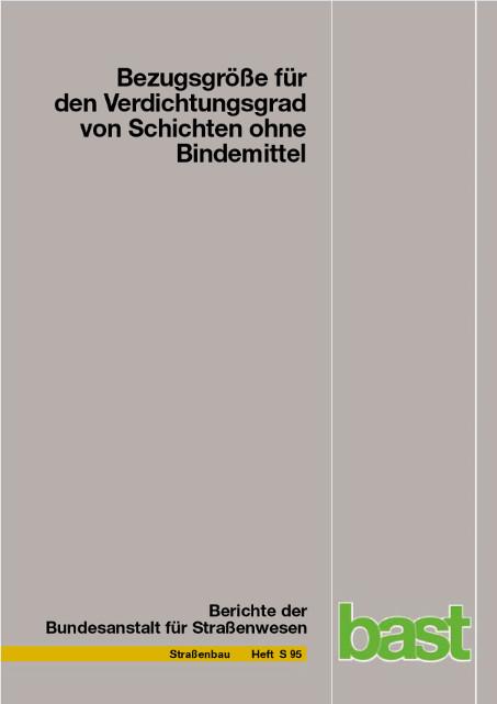 Cover-Bild Bezugsgröße für den Verdichtugnsgrad von Schichten ohne Bindemittel