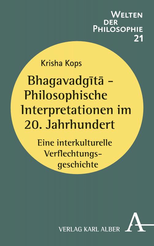 Cover-Bild Bhagavadgītā - Philosophische Interpretationen im 20. Jahrhundert