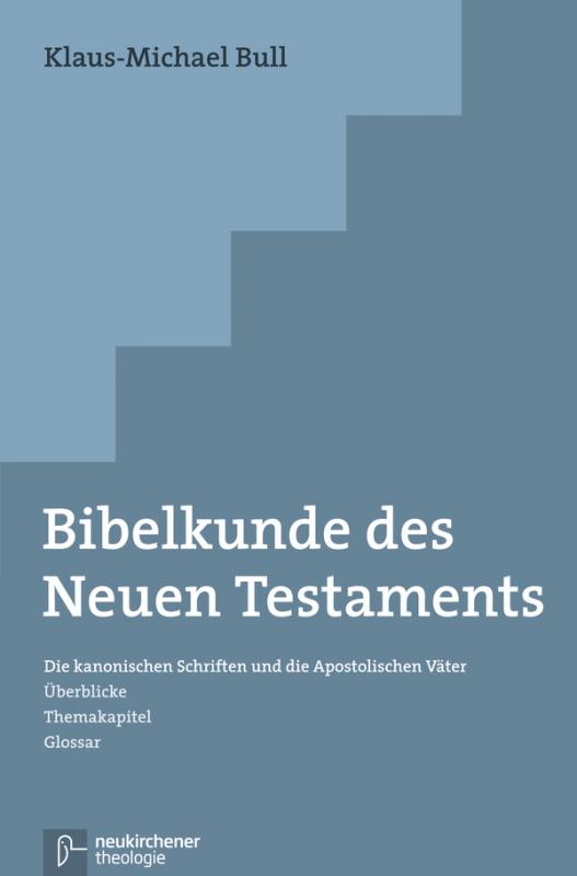 Cover-Bild Bibelkunde des Neuen Testaments