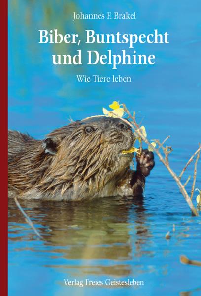 Cover-Bild Biber, Buntspecht und Delphine