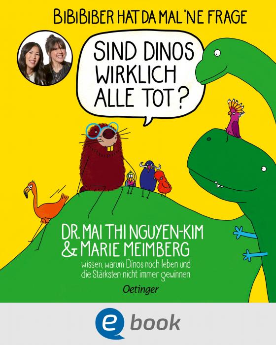 Cover-Bild BiBiBiber hat da mal 'ne Frage. Sind Dinos wirklich alle tot?