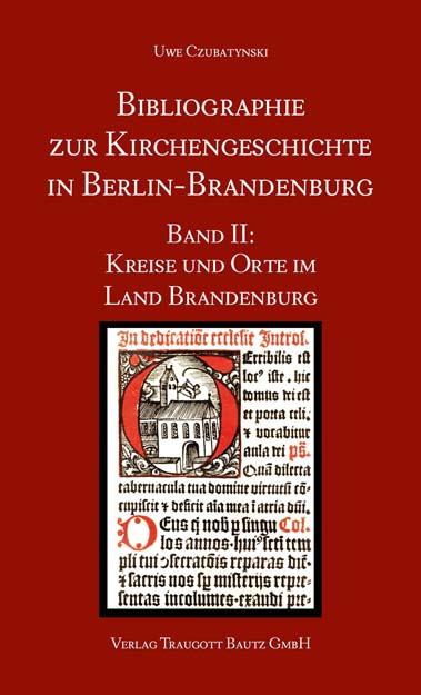 Cover-Bild Bibliographie zur Kirchengeschichte in Berlin-Brandenburg